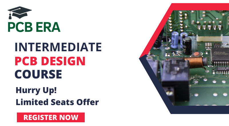 PCB Design Course for Intermediate – PCBERA